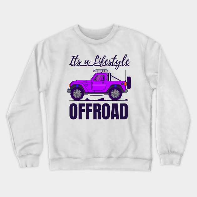 Its a Lifestyle, OFFROAD Crewneck Sweatshirt by MOTOSHIFT